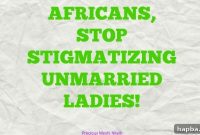 Africa: Break the Stigma Against Unmarried Women