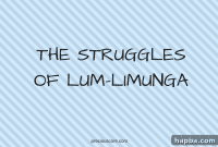 Lum-Limunga’s Ordeal
