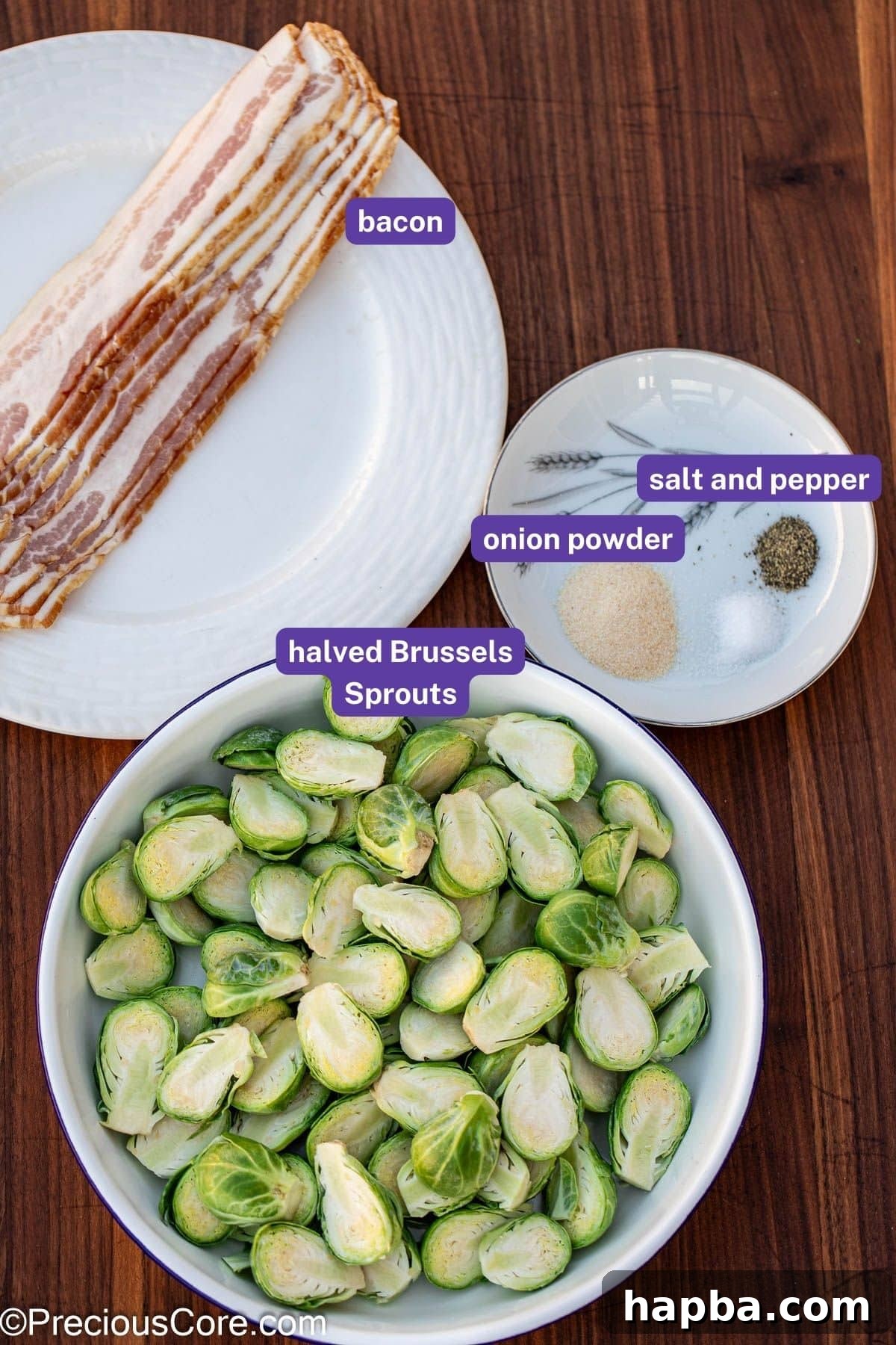 Caramelized Brussels Sprouts with Crispy Bacon 4 Ingredients for pan-fried Brussels sprouts with bacon with labels.