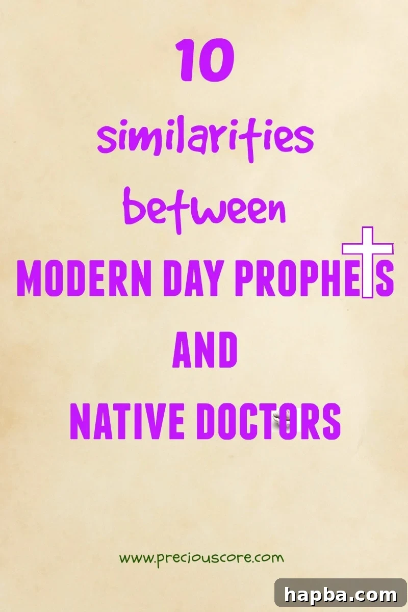 African Prophets: Discerning True from False Guidance African Prophets: Understanding the Parallels Between Native Doctors and Modern-Day Spiritual Leaders