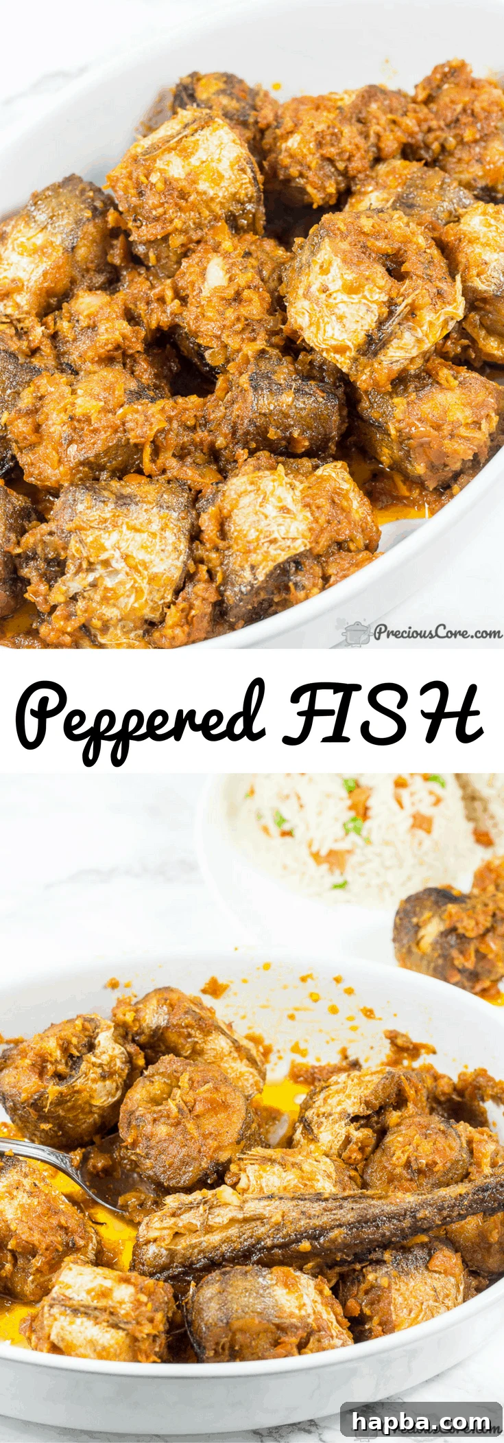 Sweet Heat Fish 8 A visually appealing collage featuring the Nigerian Peppered Fish, with text overlay 'Peppered Fish Recipe' and 'Sweet & Spicy African Fish'.