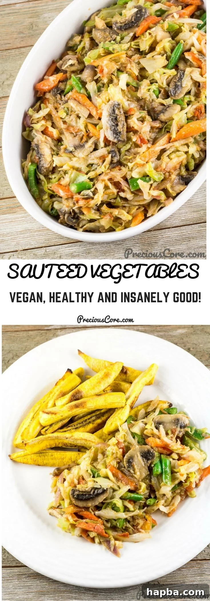 Collage with text "Sauteed Vegetables Vegan, Healthy and Insanely Good!" highlighting this delicious mixed vegetables with cabbage recipe.