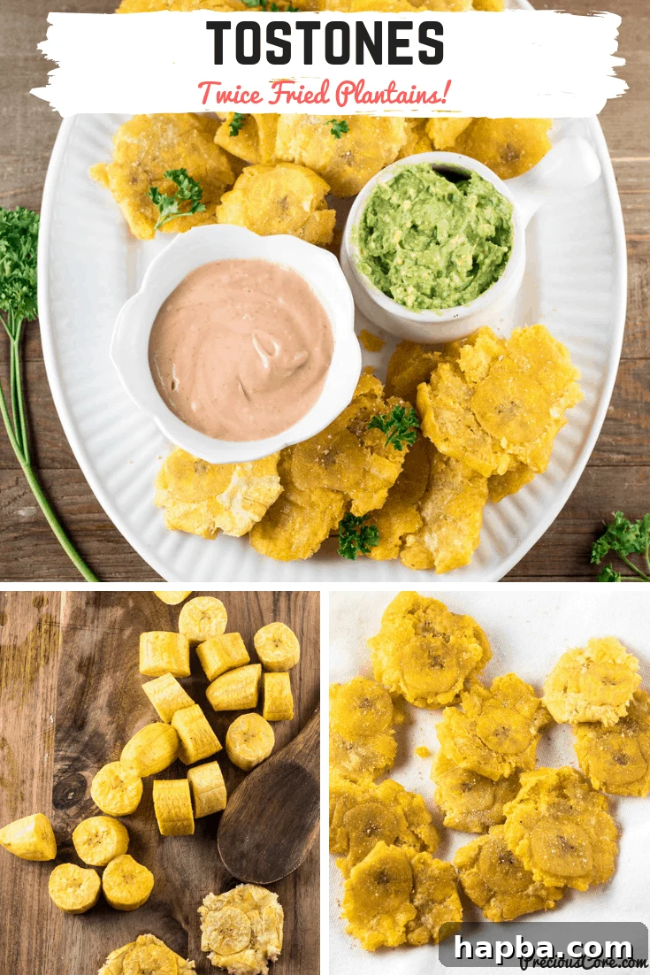 Crispy Tostones: Mastering the Twice-Fried Plantain 10 Collage with text \"Tostones Twice Fried Plantains!\"